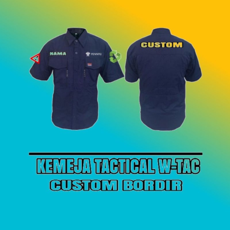 KEMEJA TACTICAL W TAC LENGAN PENDEK TAMBAH BORDIR COSTUM