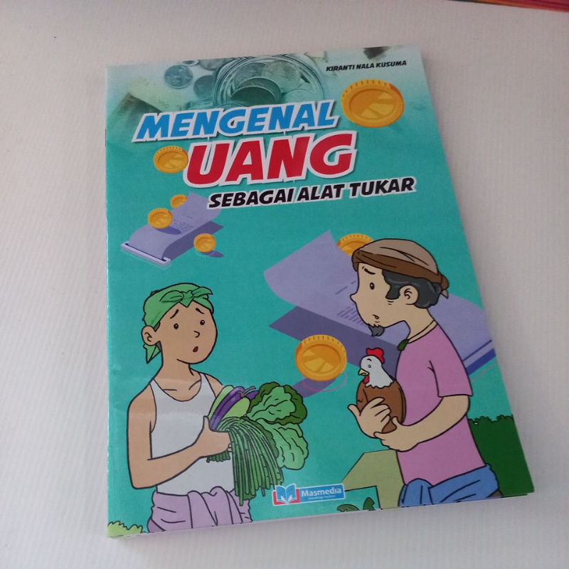 Buku Pengetahuan - Mengenal Uang Sebagai Alat Tukar