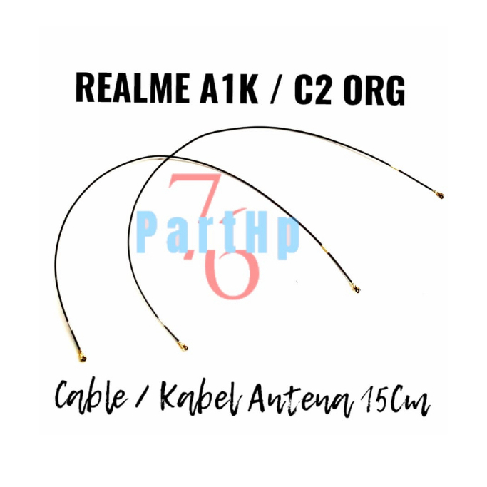 Kabel antena REALME realme relmi A1K / C2 ORG Panjang 15 Cm Signal