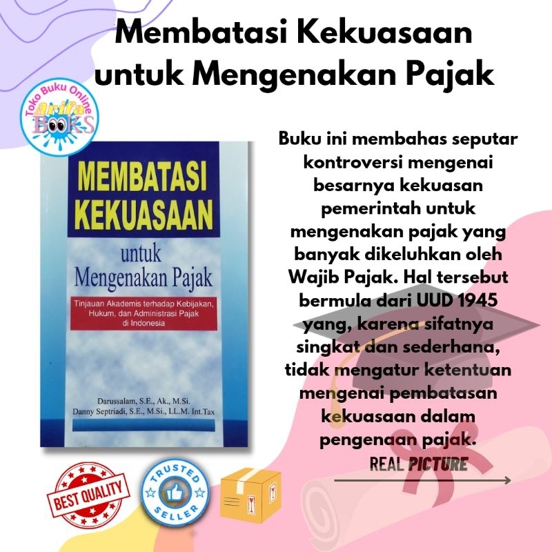 MEMBATASI KEKUASAAN UNTUK MENGENAKAN PAJAK