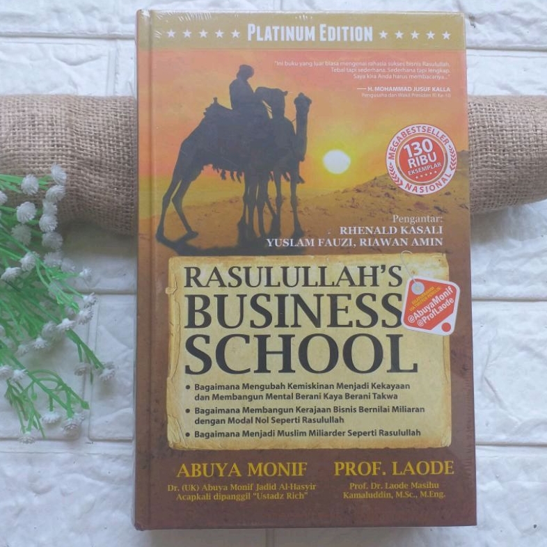 Original - Platinum Edition: Rasulullah's Business School oleh Abuya Monif & Prof Laode