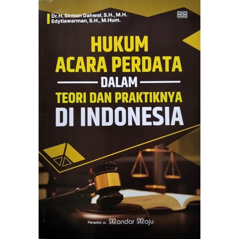 

HUKUM ACARA PERDATA DLM T/P DI INDONESIA