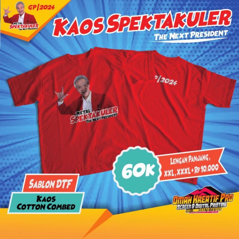 Kaos Ganjar Pranowo Spektakuler Presiden 2024