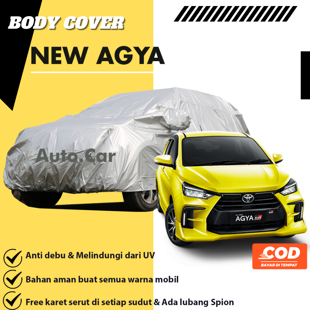 AYLA 2023 Body Cover Mobil agya Sarung Mobil agya 2023 agya lama all new agya new agya/agya 2022/agya 2021/agya gr/agya gr sport/ayla/ayla lama/ayla 2021/ayla 2022/ayla 2023/new ayla/all new ayla/brio/brio rs brio lama brio satya brio urbanite jazz yaris