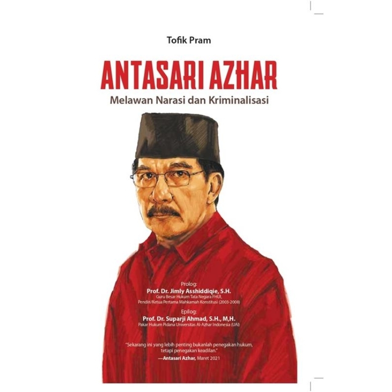 (Mizan) (Original, Segel) Antasari Azhar: Melawan Narasi dan Kriminalisasi - Tofik Pram