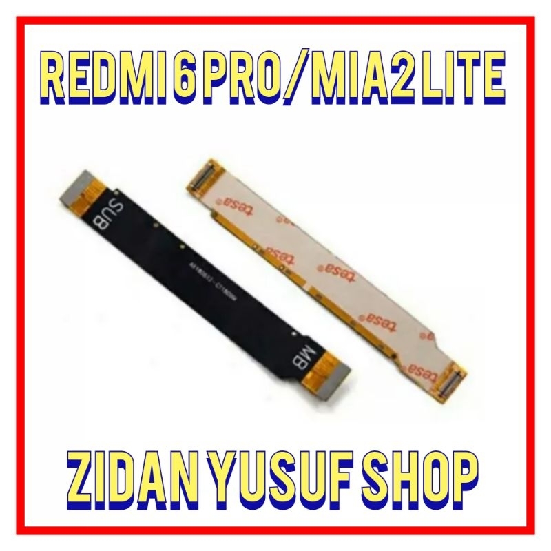 FLEXIBLE FLEXIBEL BOARD XIAOMI REDMI 6 PRO / FLEX BOARD MIA2 LITE ORIGINAL