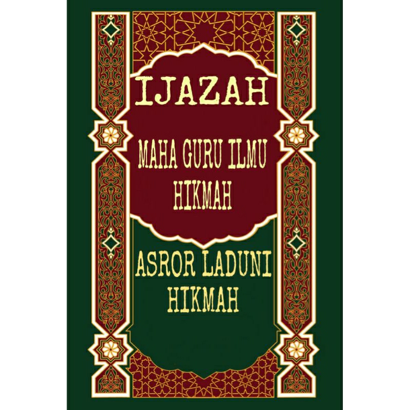 MAHA GURU ASROR INTI LADUNI HIKMAH