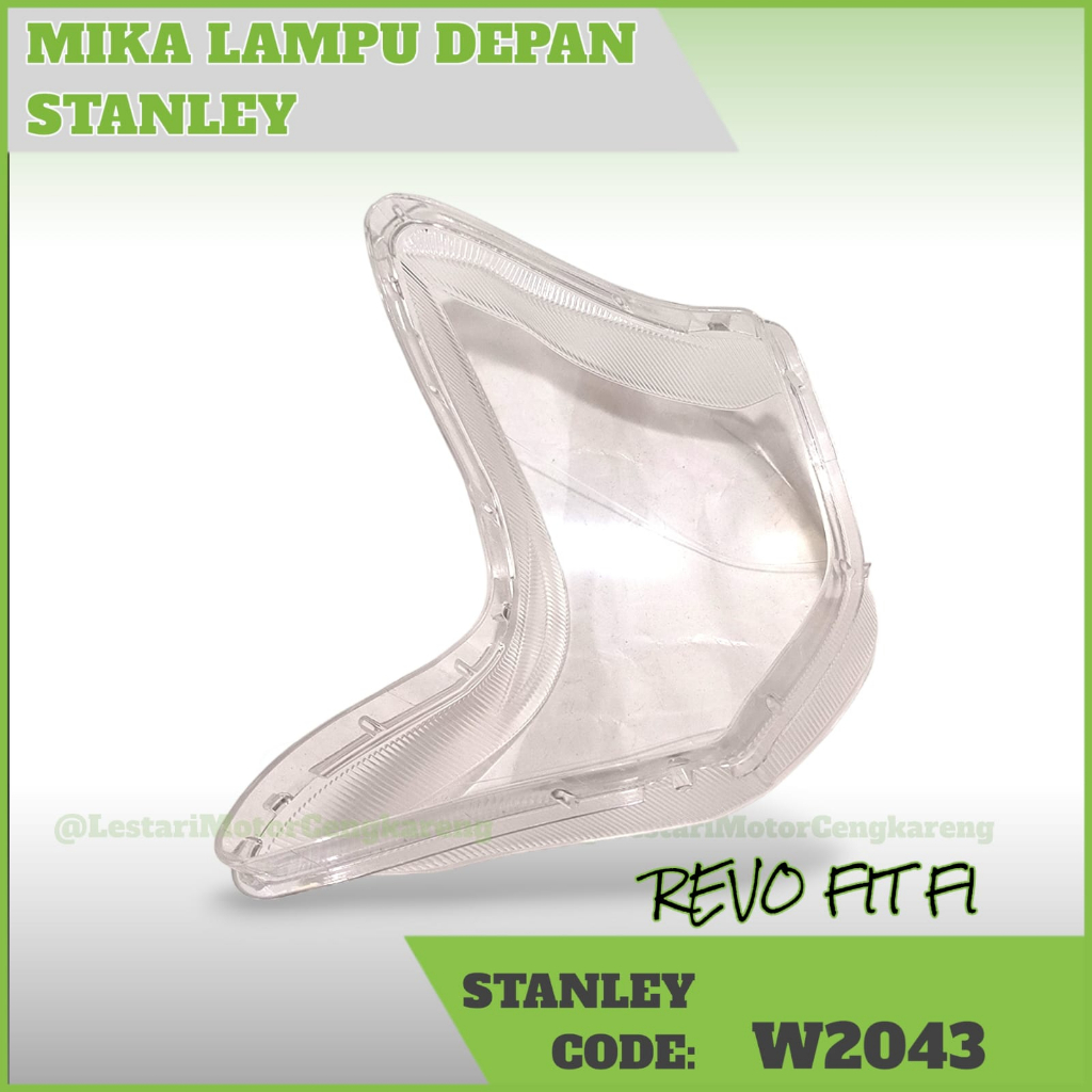 MIKA KACA LAMPU DEPAN HONDA REVO FIT FI ORIGINAL STANLEY W2043