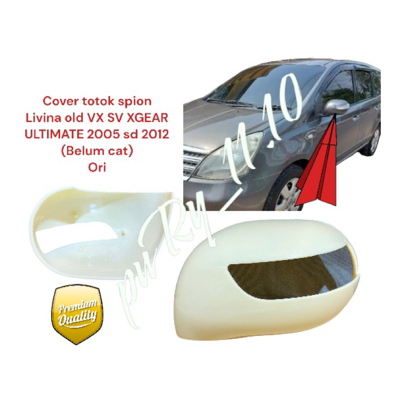 COVER TOTOK SPION NISSAN LIVINA OLD VX SV XGEAR ULTIMATE 2005 sd 2012 ori