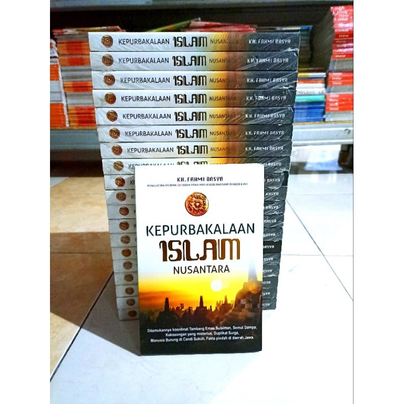 ( PROMO BUKU MURAH ORIGINAL ) BUKU SEJARAH / SEJARAH ISLAM / KEPURBAKALAAN ISLAM NUSANTARA / KH. FAH