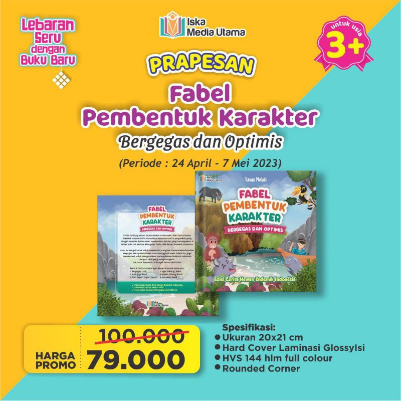 Fabel Pembentuk Karakter Bergegas dan Optimis