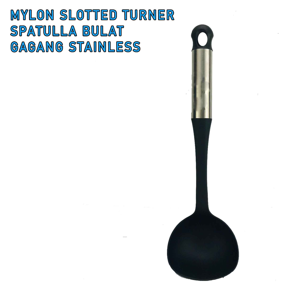 Spatula Bulat * Mylon Slotted Turner * Gagang Stainlees