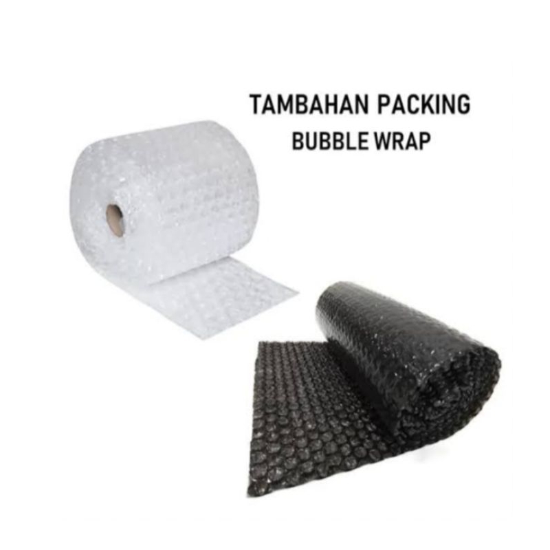 

Tambahan packing Bubble Wrap