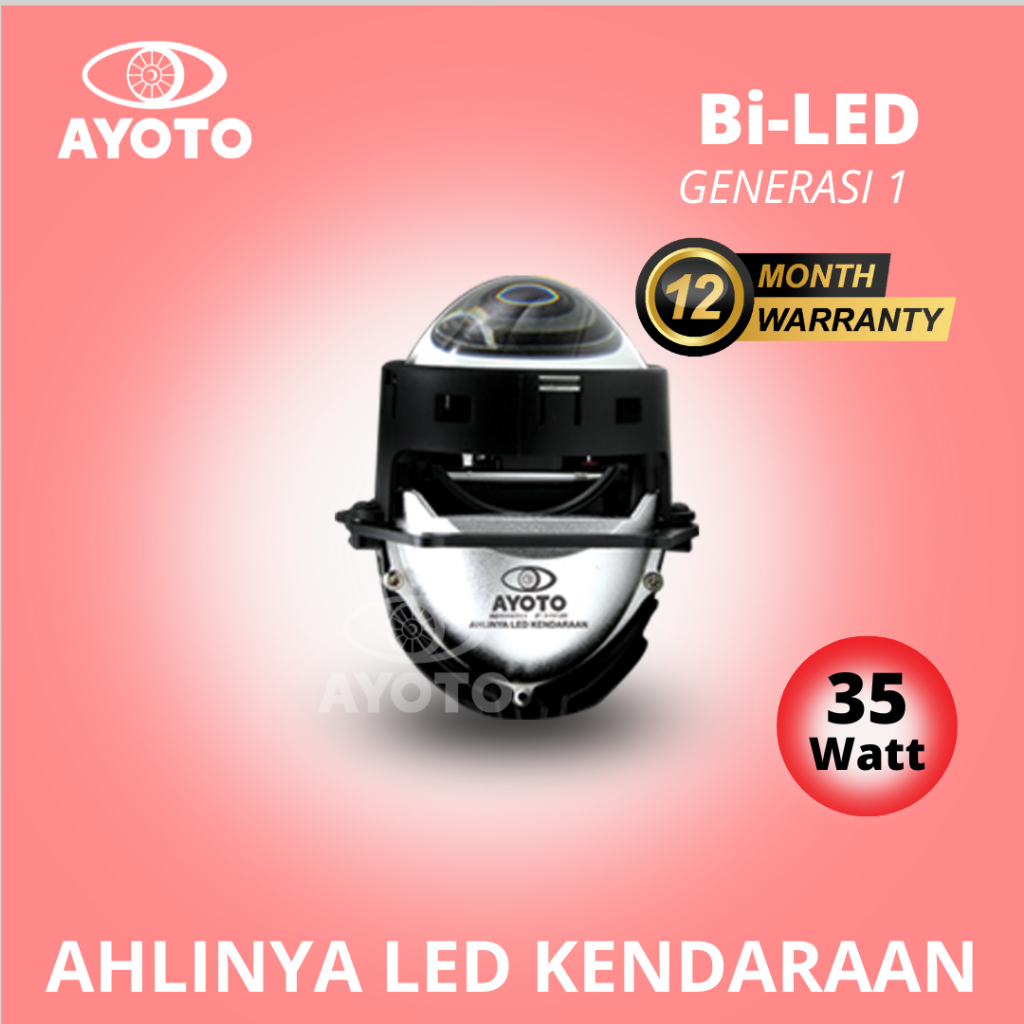 LAMPU PROJECTOR LENS BILED AYOTO 2'5 &amp; 3 INCHI 35 , 55 &amp; 75 WATT HI LOW BEAM