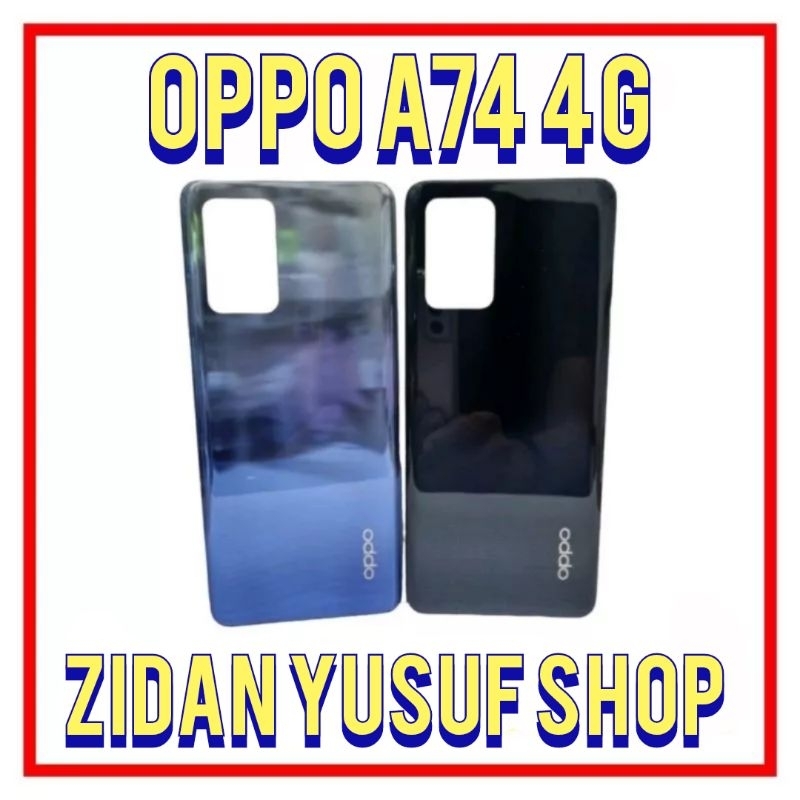 BACKDOOR BACK COVER OPPO A74 4G HOUSING TUTUP BELAKANG ORIGINAL