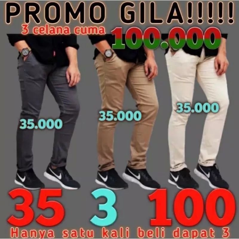 promo gila  celana chinos 100 ribu dapat 3