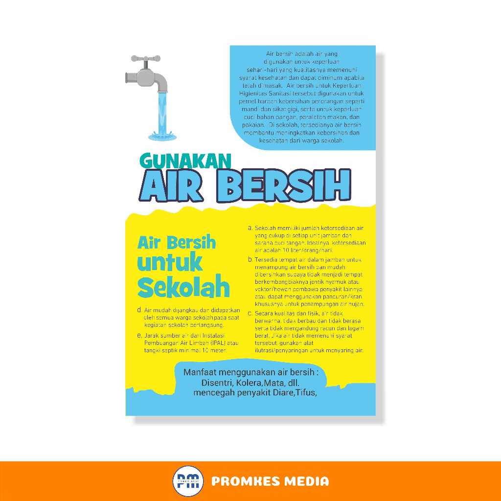 

Poster Kesehatan, Poster Sekolah, Gunakan Air Bersih Untuk Sekolah