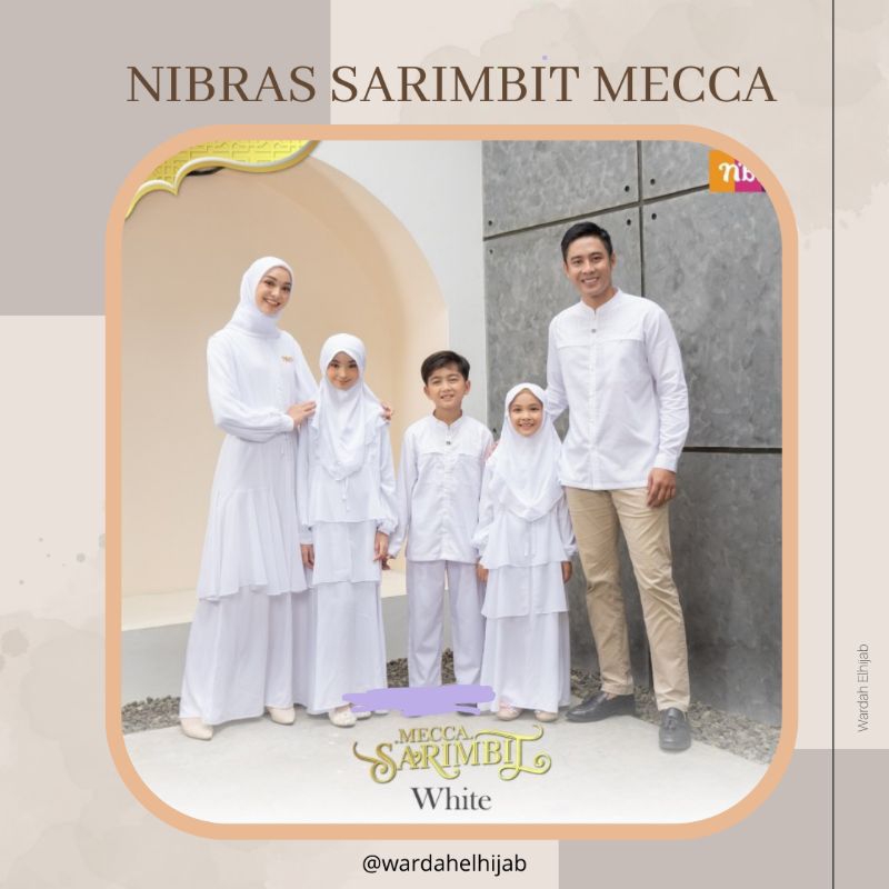 NIBRAS SARIMBIT MECCA WHITE TERBARU 2023