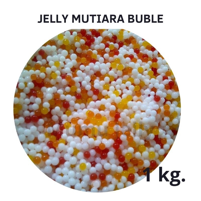 

Jelly Motif Mutiara Buble UK 1kg