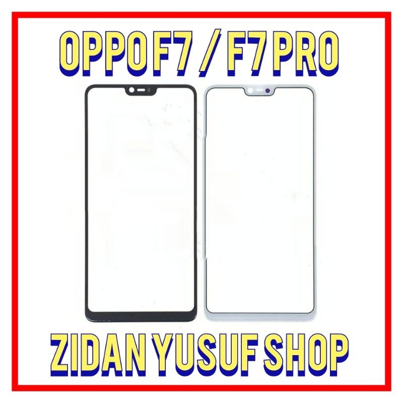 KACA LCD+PLUS LEM OCA OPPO F7 / F7 PRO KACA LCD GLASS LCD TOUCHSCREEN