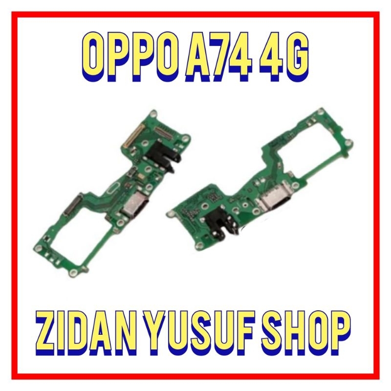 BOARD CHARGER PAPAN CAS OPPO A74 4G KONEKTOR CAS PLUG IN MIC