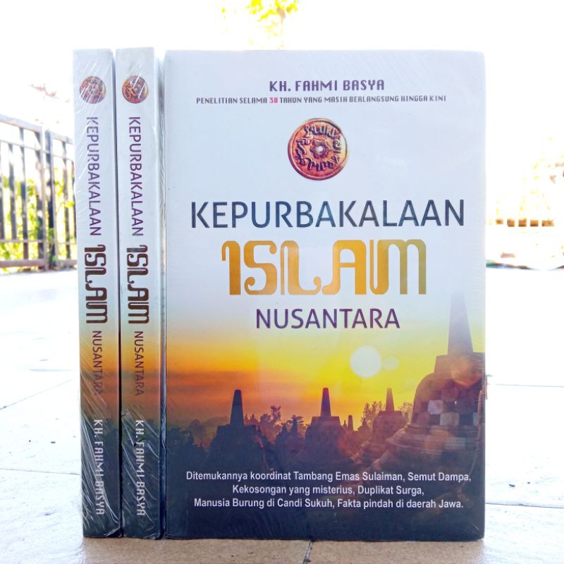 (ORIGINAL) BUKU SEJARAH / BUKU FILSAFAT / KEPURBAKALAAN ISLAM NUSANTARA / KH. FAHMI BASYA