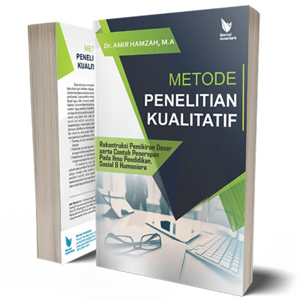 Metode Penelitian Kualitatif Dilengkapi Contoh - Amir Hamzah - LN