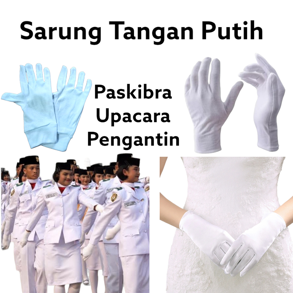 Sarung Tangan Putih Paskibra Pengantin Upacara Pramuka Supir Waitress Pelayan 5 Jari Polos Sepasang 2 Pcs