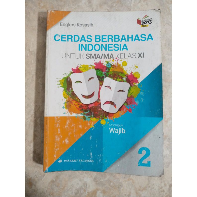 

Buku Paket B. Indonesia (Cerdas Berbahasa Indonesia) Erlangga kelas 11 SMA/MA [PRELOVED]