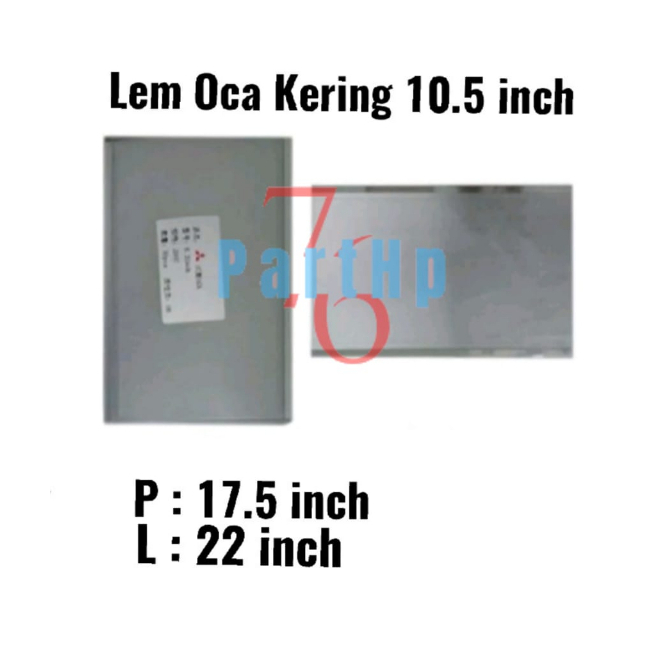 Universal Lem OCA 10.5 inch - Adhesive Perekat Occa Kering Dry Glue