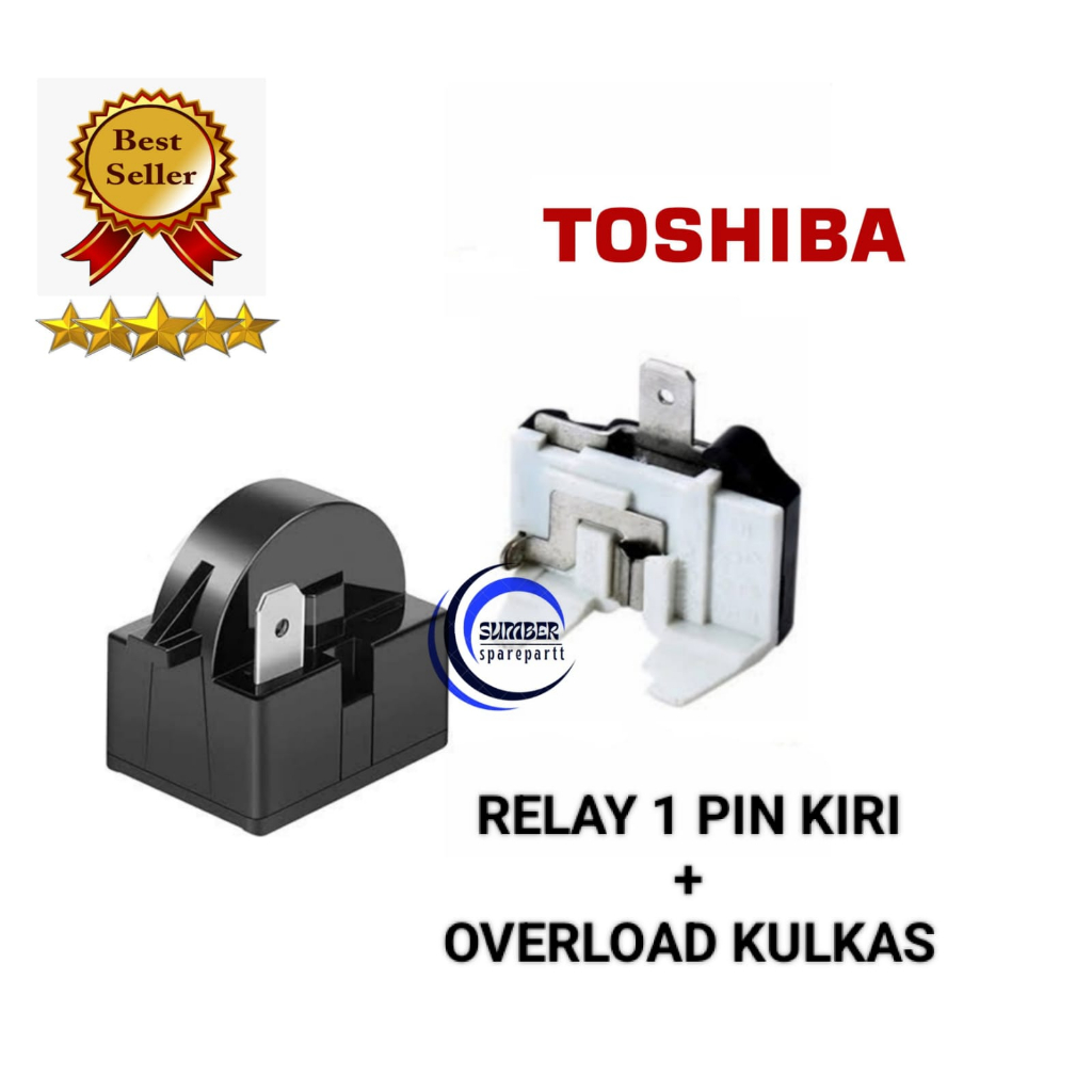 RELAY 1 PIN KIRI + OVERLOAD KULKAS 1 PINTU / 2 PINTU TOSHIBA