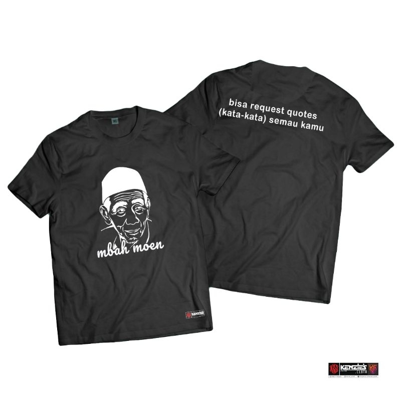 Kaos Mbah Moen | Mbah Maimoen Zubair Quotes