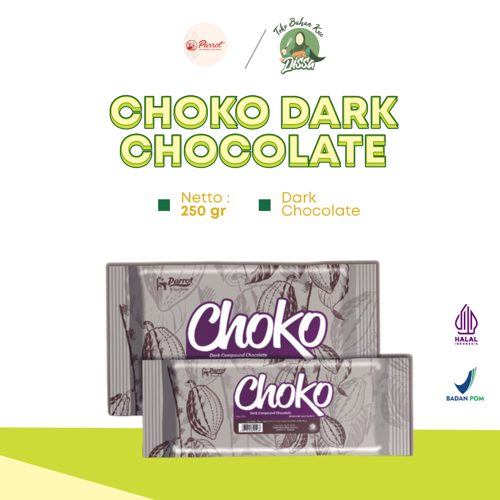 

Choko Dark Compound Chocolate 250 gr | Coklat Batang by Parrot - Tobaqdissa