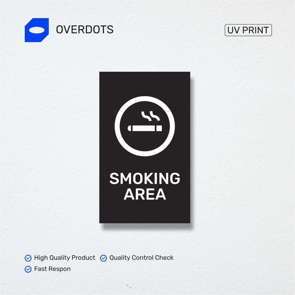 

Overdots Sign Smoking Area Label Akrilik Dilarang Merokok Tempel Signage | Custom Akrilik Print UV | Papan Petunjuk Area Merokok