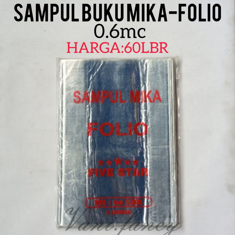 

(ISI 60LEMBAR) SAMPUL MIKA BUKU FOLIO MERK :FIVE STAR / DENGAN KETEBALAN PLASTIK NYA 0.6 micron