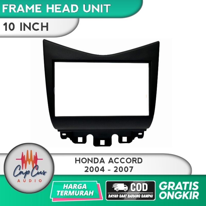 FRAME HEAD UNIT 10 INCH HONDA ACCORD / FRAME ANDROID / FRAME HEAD UNIT ANDROID HONDA