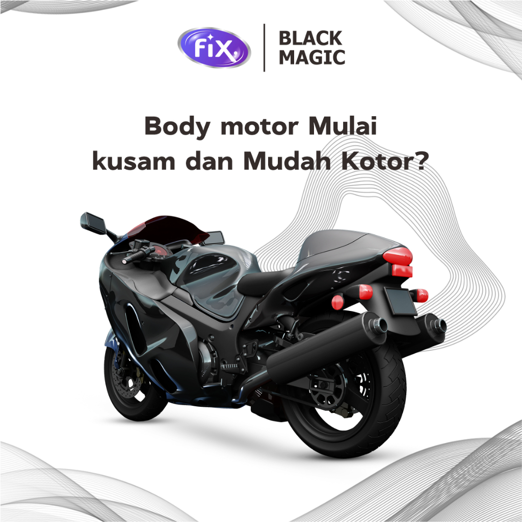 FIX - Penghitam Body Motor / Dasboard Mobil Permanen Black Magic