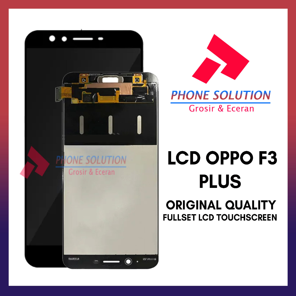 LCD Oppo F3 Plus Fullset Touchscreen // Supplier LCD Garansi 1 Bulan