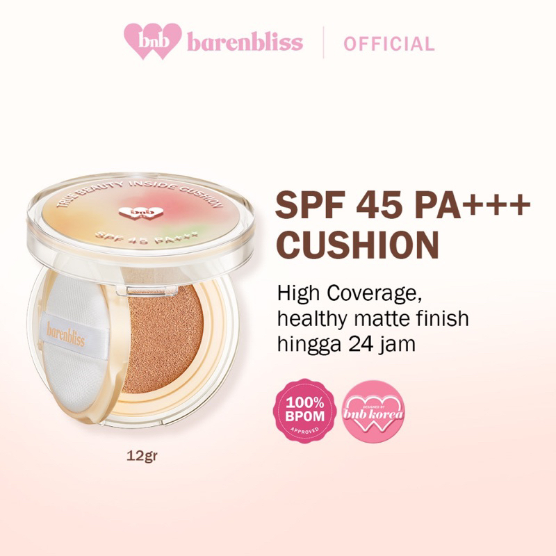 BNB Barenbliss Korean Bloomatte True Beauty Inside Cushion / Cushion BNB Barenbliss ORIGINAL BPOM