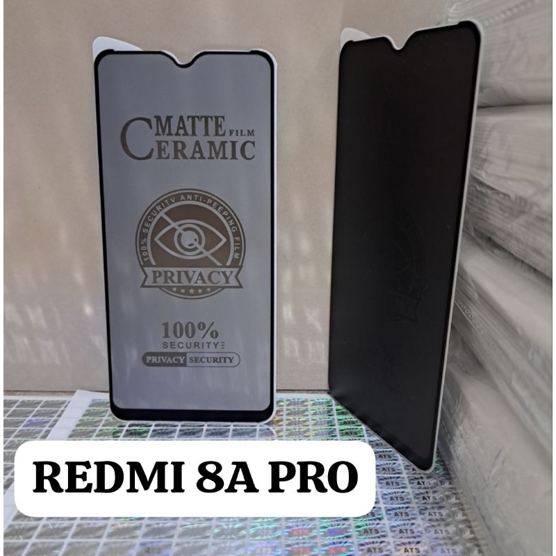 TG ANTI GORES SPY REDMI 8A PRO Tempered Glass Matte Film Ceramic 100% Security Anti Peeping Film Privacy 100% Security Privacy Security Physical Rein Forcement Technology No Broken Edge Tempered Glass Screen Protector Melindungi Layar Handphone Depan