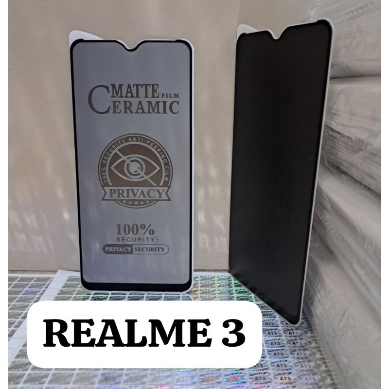 TG ANTI GORES SPY REALME 3 Tempered Glass Matte Film Ceramic 100% Security Anti Peeping Film Privacy 100% Security Privacy Security Physical Rein Forcement Technology No Broken Edge Tempered Glass Screen Protector Melindungi Layar Handphone Depan