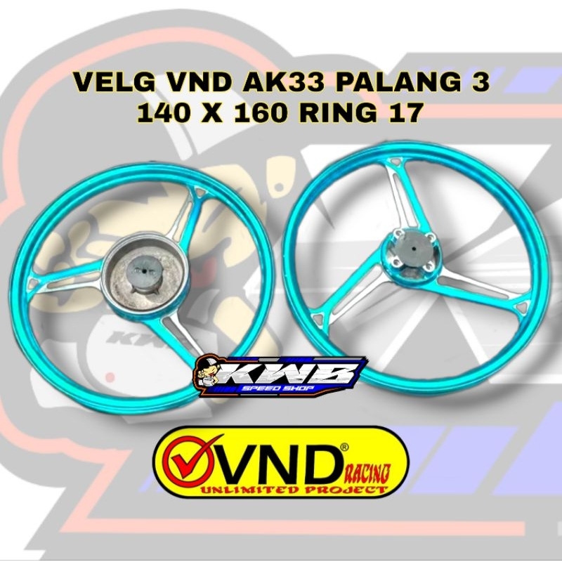 Velg VND AK 33 PALANG 3 ukiran 140 x 160 PNP Yamaha jupiter / vega /fiz r / force1 / cripton /GL / MP / Tiger full almunium