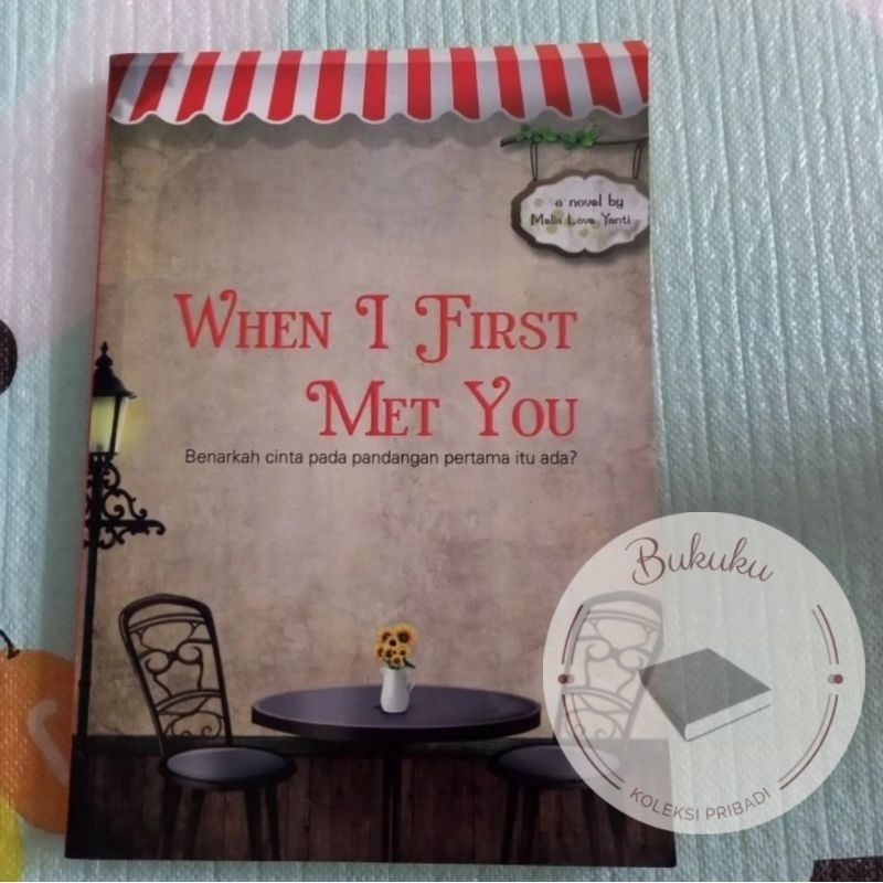 Novel When I First Met You/Melia Love Yanti/Preloved/Bekas/Murah/Original