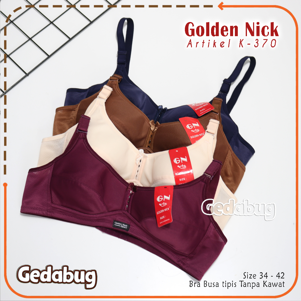 Bra wanita Golden Nick K370 / K 370 | BH Wanita dewasa Busa tipis tanpa kawat Kancing 2 Bahan Licin | Golden Nick