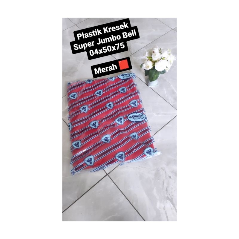 Kantong Kresek Super Jumbo Bell 04x50x75Hitam,Putih,Merah