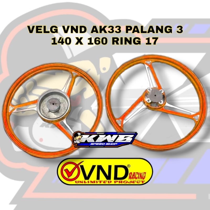 Velg VND AK 33 PALANG 3 ukiran 140 x 160 PNP Yamaha jupiter / vega /fiz r / force1 / cripton /GL / MP / Tiger full almunium