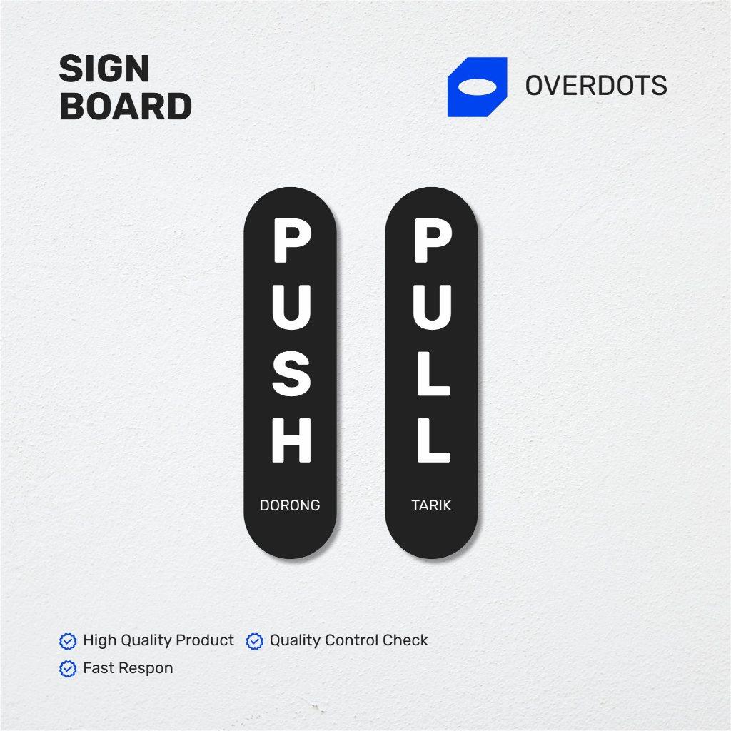 

Overdots Custom Label Sticker Push Pull Rounded Classic Sign Acrylic Lancip | Print Uv Akrilik