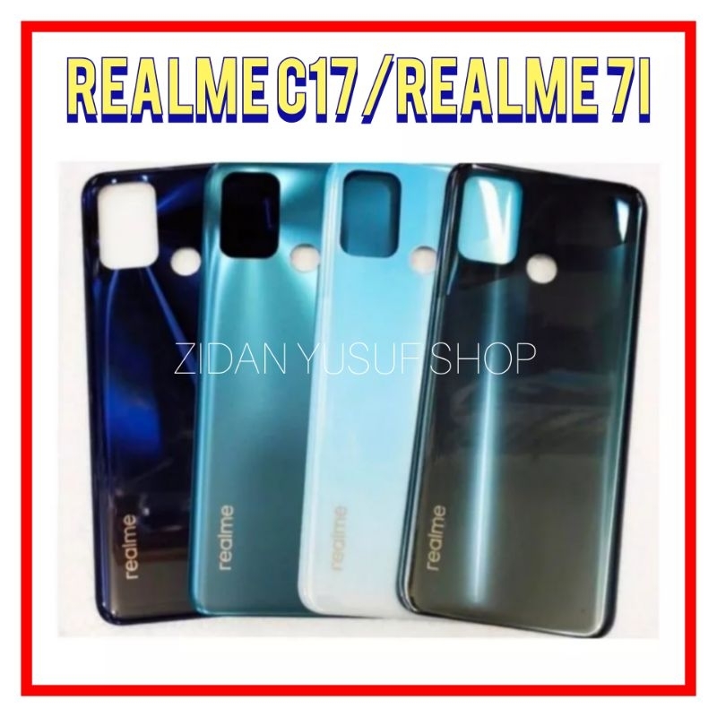 BACKDOOR BACK COVER CASING TUTUP BELAKANG REALME 7I / REALME C17 ORIGINAL