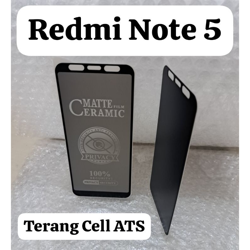 Tempered Glass Matte Film Ceramic Privacy Anti-Spy Redmi Note 5