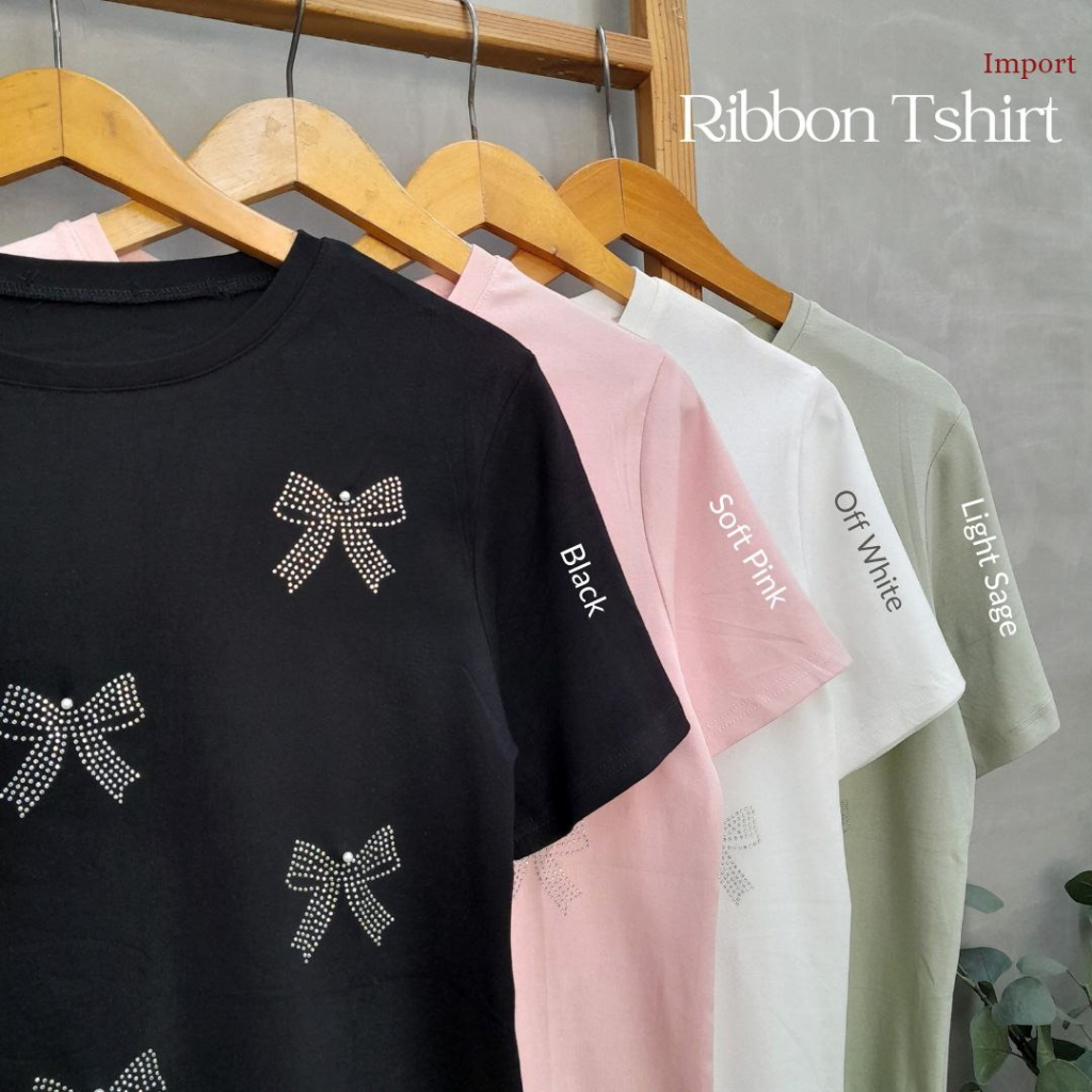 CallieTamami - A 6559 IMPORT Ribbon Tshirt ( Blink blinknya aman ga akan cepat copot )